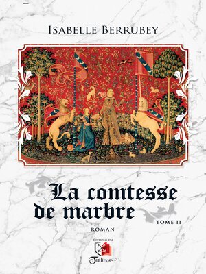 cover image of La comtesse de marbre, Tome 2